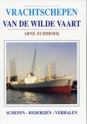 Vrachtschepen van de Wilde Vaart - Arne Zuidhoek Vrachtschepen van de Wilde Vaart - Arne Zuidhoek