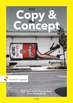 Copy & Concept - Bert Tobokholt, Barry de Waal, Martin Westbeek