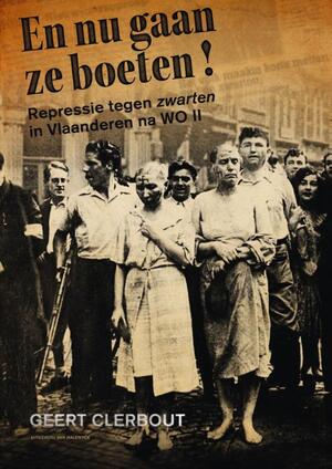 En nu gaan ze boeten - Geert Clerbout En nu gaan ze boeten - Geert Clerbout