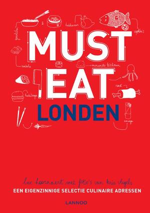 Must Eat Londen - Nederlandse versie - Luc Hoornaert, Kris Vlegels