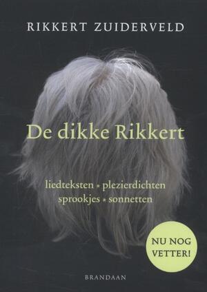 De dikke Rikkert - Rikkert Zuiderveld