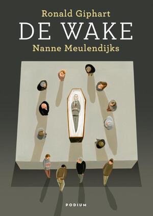 De wake - Ronald Giphart De wake - Ronald Giphart