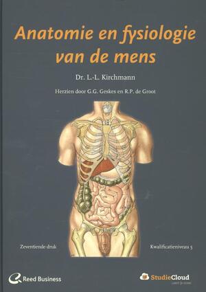 Anatomie en fysiologie van de mens - L.L. Kirchmann Anatomie en fysiologie van de mens - L.L. Kirchmann