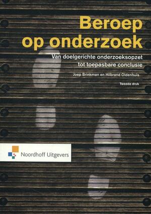Beroep op onderzoek - Joep Brinkman, Hilbrand Oldenhuis Beroep op onderzoek - Joep Brinkman, Hilbrand Oldenhuis