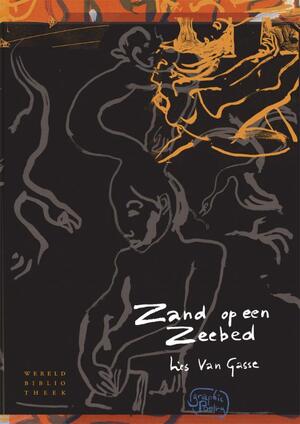 Zand op een zeebed - Lies Van Gasse Zand op een zeebed - Lies Van Gasse