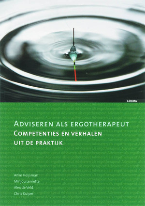 Adviseren als ergotherapeut - Adviseren als ergotherapeut -