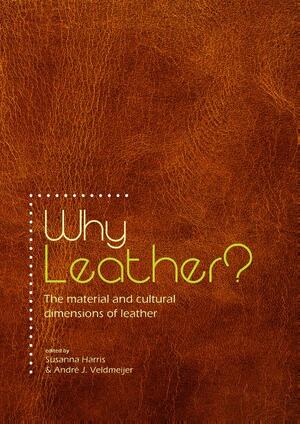Why leather? - Why leather? -