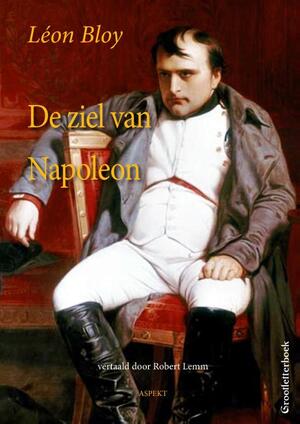 De ziel van Napoleon - Leon Bloy