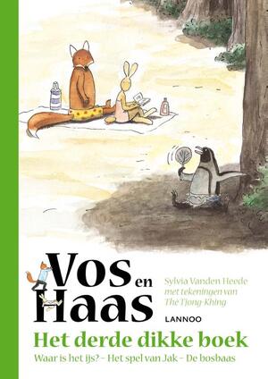 Het derde dikke boek van Vos en Haas - Sylvia Vanden Heede Het derde dikke boek van Vos en Haas - Sylvia Vanden Heede