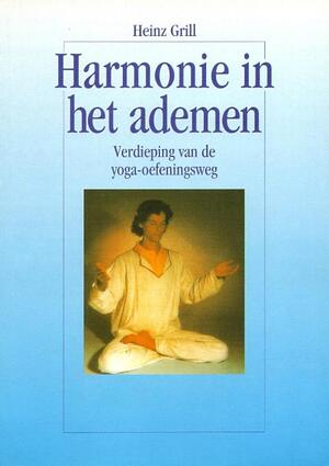 Harmonie in het ademen - Heinz Grill Harmonie in het ademen - Heinz Grill