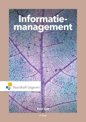 Informatiemanagement - Roel Grit Informatiemanagement - Roel Grit