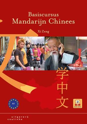 Basiscursus Mandarijn Chinees - Xi Zeng Basiscursus Mandarijn Chinees - Xi Zeng
