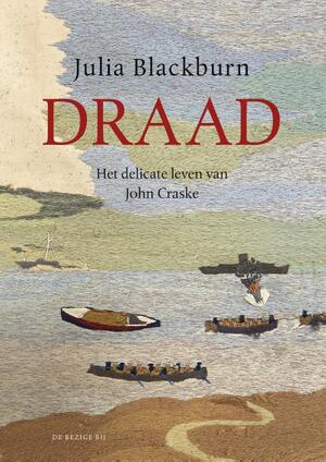 Draad - Julia Blackburn Draad - Julia Blackburn