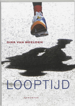 Looptijd - Dirk van Weelden