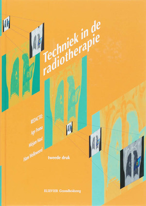 Techniek in de radiotherapie - Techniek in de radiotherapie -