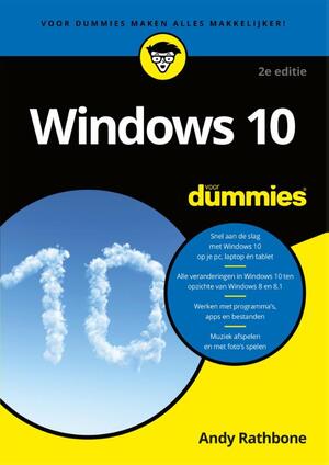 Windows 10 voor Dummies, 2e editie - Andy Rathbone Windows 10 voor Dummies, 2e editie - Andy Rathbone