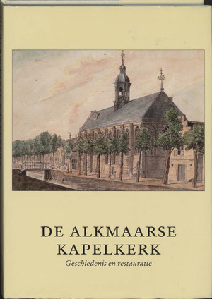 De Kapelkerk te Alkmaar - 