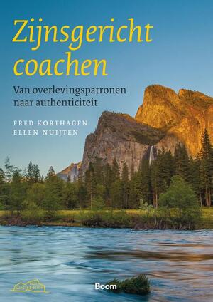 Zijnsgericht coachen - Fred Korthagen, Ellen Nuijten Zijnsgericht coachen - Fred Korthagen, Ellen Nuijten