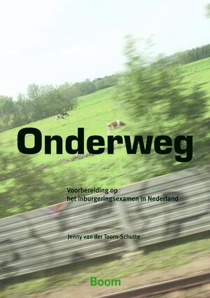 Onderweg - J. van der Toorn-Schutte Onderweg - J. van der Toorn-Schutte