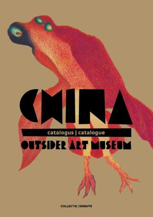 China | Outsider Art Museum - Hans Looijen, Guo Haiping, Zhang Heyong, Arnoud Bijl