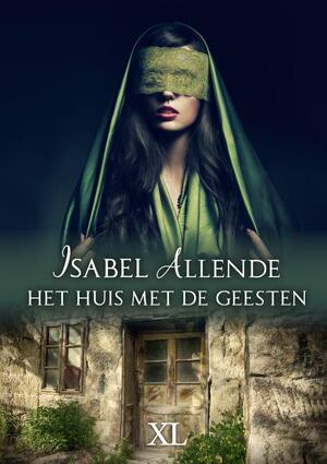 Het huis met de geesten - Isabel Allende Het huis met de geesten - Isabel Allende
