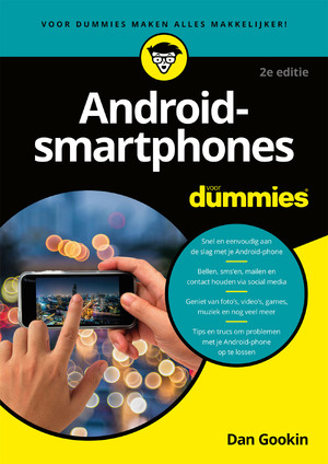 Android-smartphones voor Dummies, 2e editie - Dan Gookin Android-smartphones voor Dummies, 2e editie - Dan Gookin