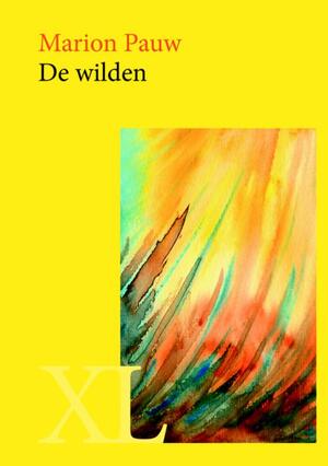 De wilden - Marion Pauw De wilden - Marion Pauw