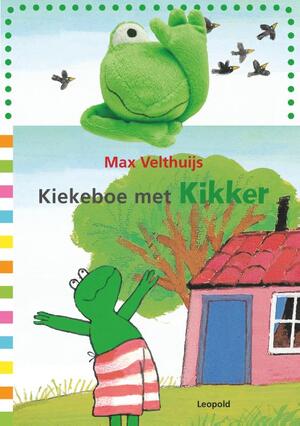 Kiekeboe met Kikker - Max Velthuijs Kiekeboe met Kikker - Max Velthuijs