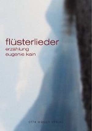 Flüsterlieder - Eugenie Kain Flüsterlieder - Eugenie Kain