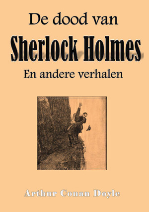 De dood van Sherlock Holmes - Arthur Conan Doyle