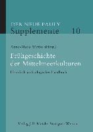 Der Neue Pauly. Supplemente 10. Frühgeschichte der Mittelmeerkulturen - 