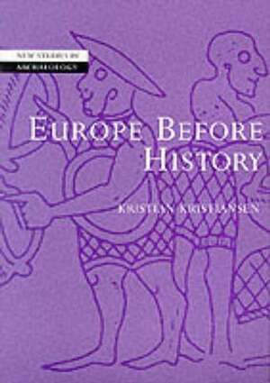Europe Before History - Kristian Kristiansen Europe Before History - Kristian Kristiansen
