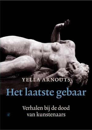 Het laatste gebaar - Yella Arnouts Het laatste gebaar - Yella Arnouts