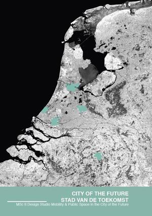 City of the Future / Stad van de Toekomst - 
