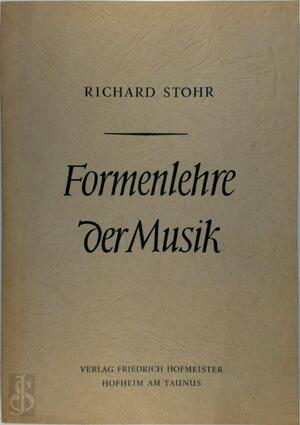 Formenlehre der Musik - Richard Stöhr Formenlehre der Musik - Richard Stöhr