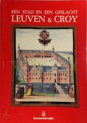 Een Stad en een geslacht - Museum Vander Kelen-mertens, Crédit communal de Belgique Een Stad en een geslacht - Museum Vander Kelen-mertens, Crédit communal de Belgique