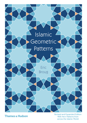Islamic geometric patterns - Eric Broug Islamic geometric patterns - Eric Broug