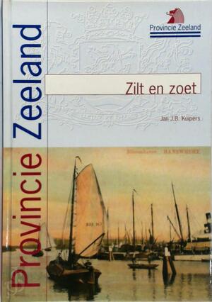Zilt en zoet - J.B. Kuipers Zilt en zoet - J.B. Kuipers