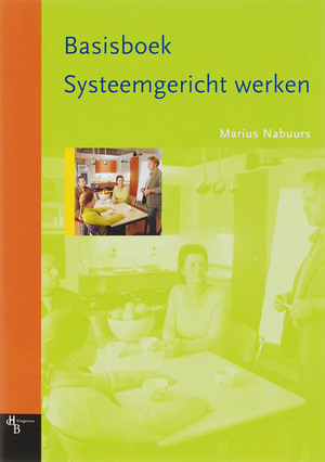Basisboek Systeemgericht werken - Marius Nabuurs
