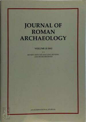 Journal of Roman Archaeology Volume 25/2 2012 - N/a