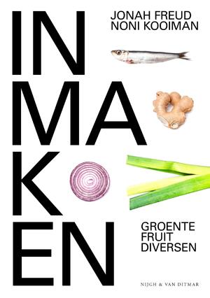 Inmaken - Jonah Freud, Noni Kooiman Inmaken - Jonah Freud, Noni Kooiman