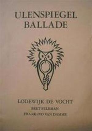 Ulenspiegel ballade - Lodewijk de Vocht, Bert Peleman, Frank-Ivo Damme