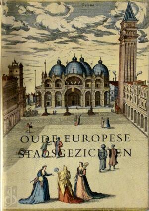 Oude Europese stadsgezichten - Georg Braun, Frans Hogenberg, Johan M. Palm Oude Europese stadsgezichten - Georg Braun, Frans Hogenberg, Johan M. Palm