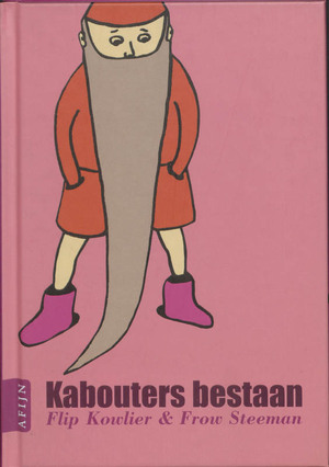Kabouters bestaan - Flip Kowlier Kabouters bestaan - Flip Kowlier