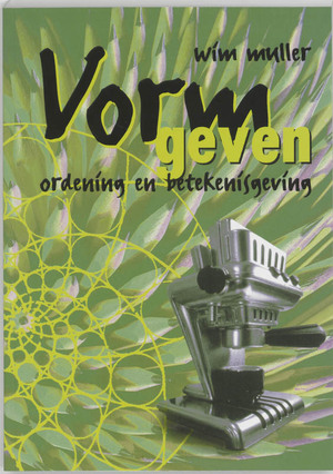 Vormgeven - W. Muller Vormgeven - W. Muller
