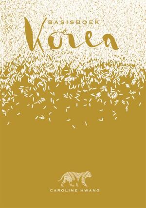 Basisboek Korea - Caroline Hwang Basisboek Korea - Caroline Hwang