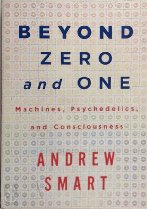 Beyond Zero and One - Andrew Smart