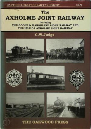 The Axholme Joint Railway - Colin Walter Judge