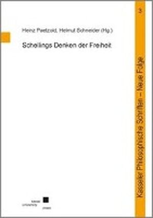 Schellings Denken der Freiheit - 