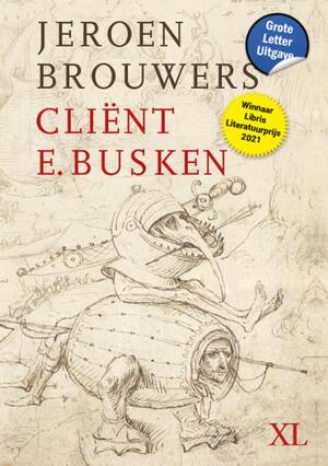 Client E. Busken - Jeroen Brouwers Client E. Busken - Jeroen Brouwers